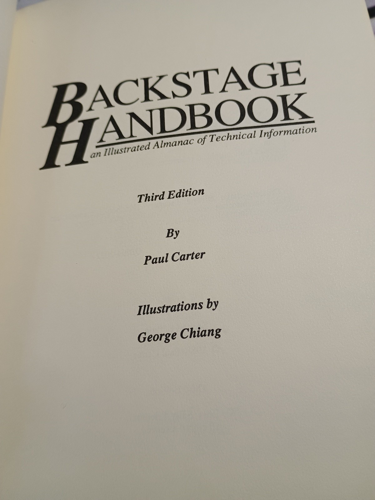 Backstage Handbook Illustrated Almanac Technical Information Paul Carter 3rd Ed