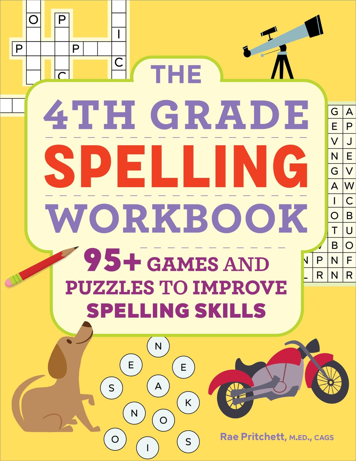 The 4th Grade Spelling Workbook: 95+ Games and Puzzles to Improve Spelling S…