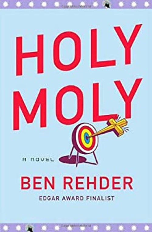 Holy Moly Hardcover Ben Rehder