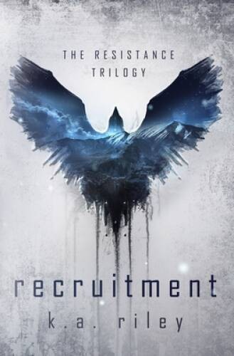 Recruitment: A Dystopian Novel (The Resistance Trilogy) – Paperback – GOOD