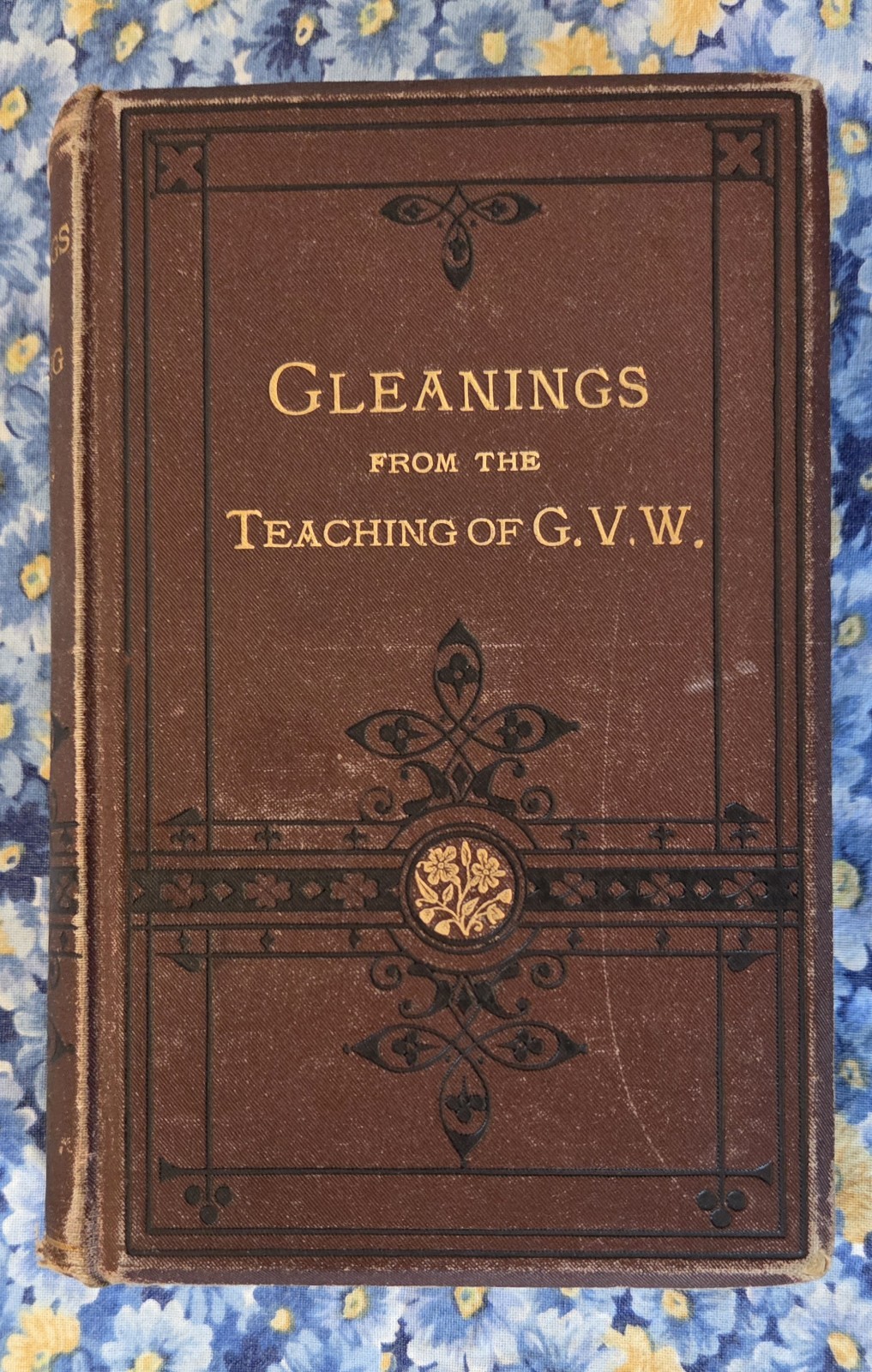 Gleanings From The Teachings Of George V. Wigram, Circa 1870’s, HC