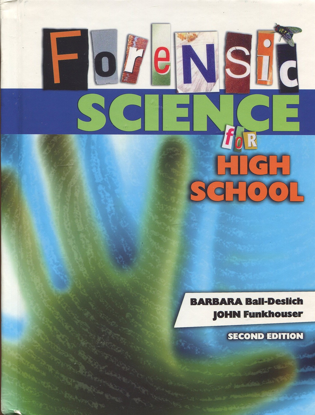 Forensic Science For High School Student Text by Kendall Hunt Publishing Company