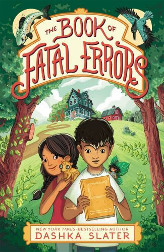 The Book of Fatal Errors: First Book in the F… 9780374301194 by Slater, Dashka