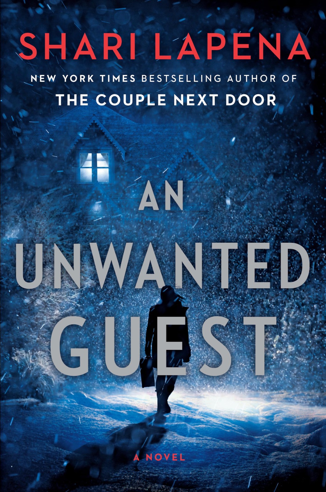 An Unwanted Guest: A Novel – hardcover Lapena, Shari