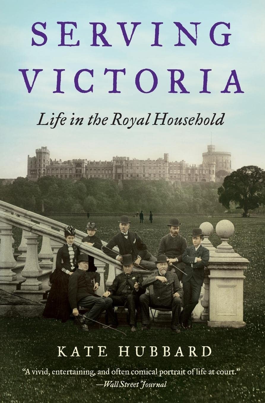 Serving Victoria: Life in the Royal Household – The Vulnerable Queen Throu…