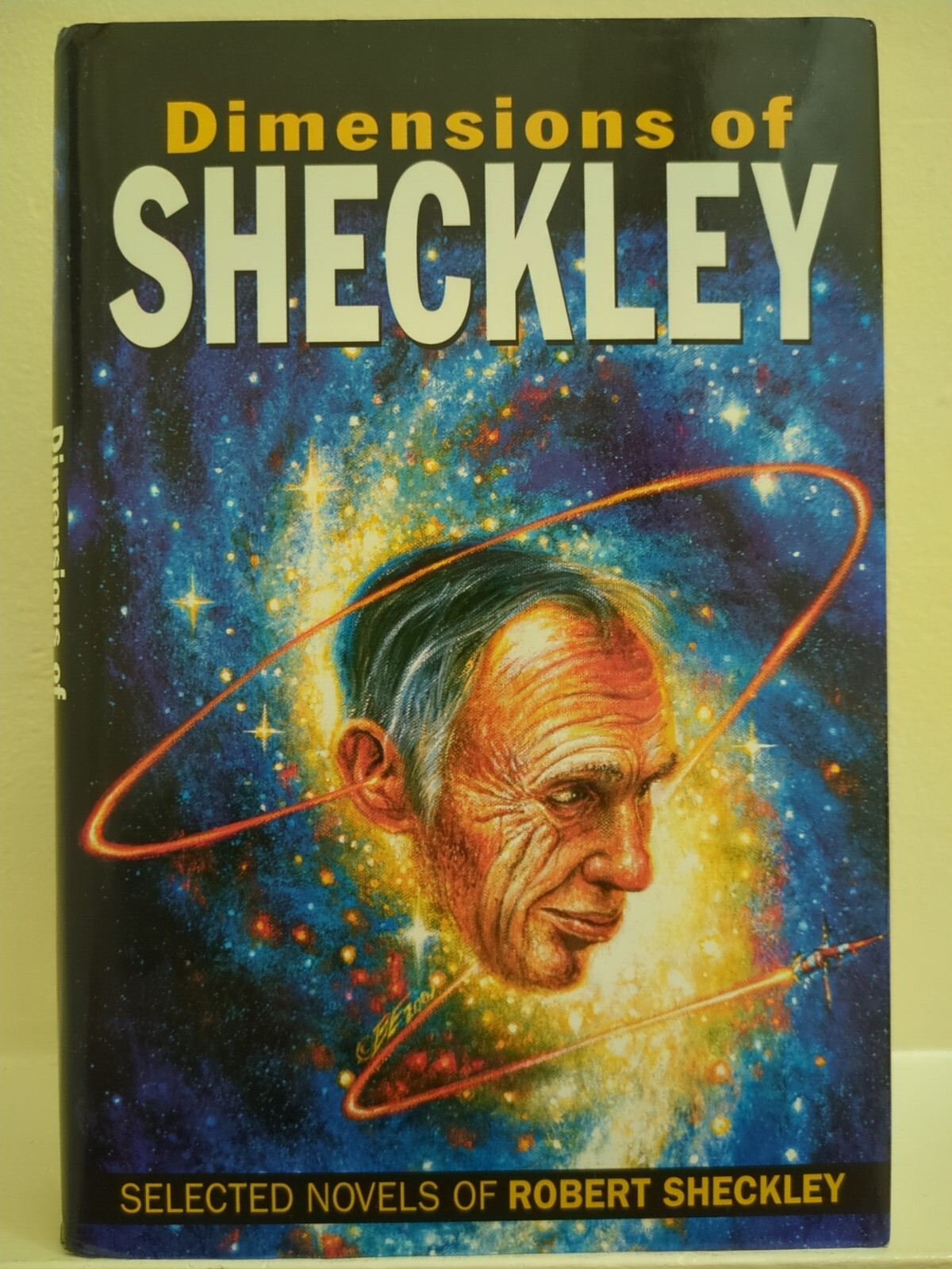 Dimensions of Sheckley: Selected Novels of Robert Sheckley- HC/DJ BCE *Nice*