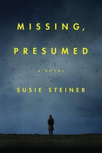 Missing, Presumed – Paperback By Steiner, Susie – GOOD