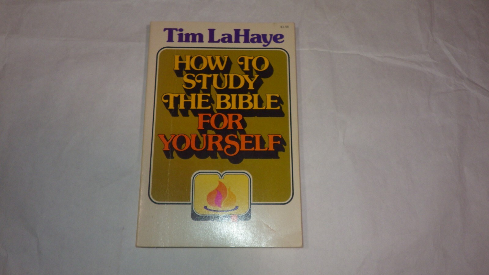 How to Study the Bible for Yourself 3 Year Program Outline Book 1976 Tim LaHaye