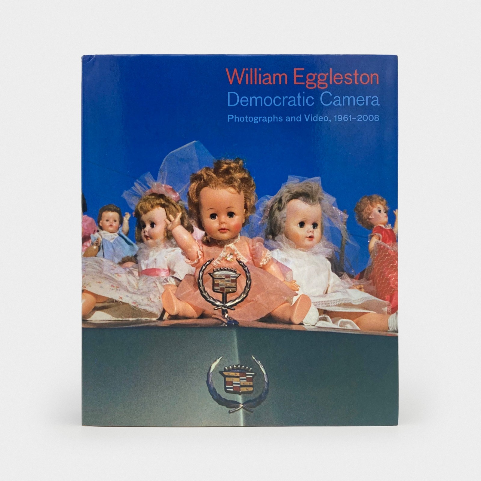 William Eggleston: Democratic Camera, Photographs and Video, 1961-2008 – SIGNED
