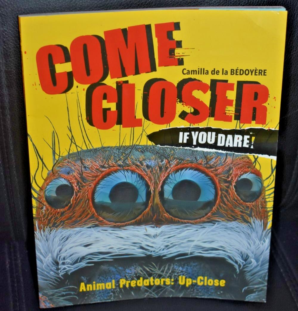 Come Closer If You Dare!, Hardcover by Bedoyere, Camilla De La, Brand New