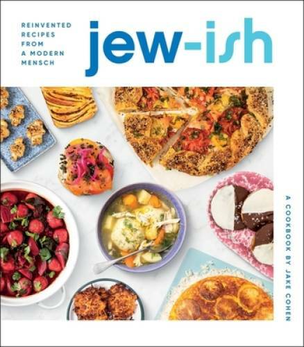 Jew-ish: A Cookbook: Reinvented Recipes from a Modern Mensch – Hardcover – GOOD