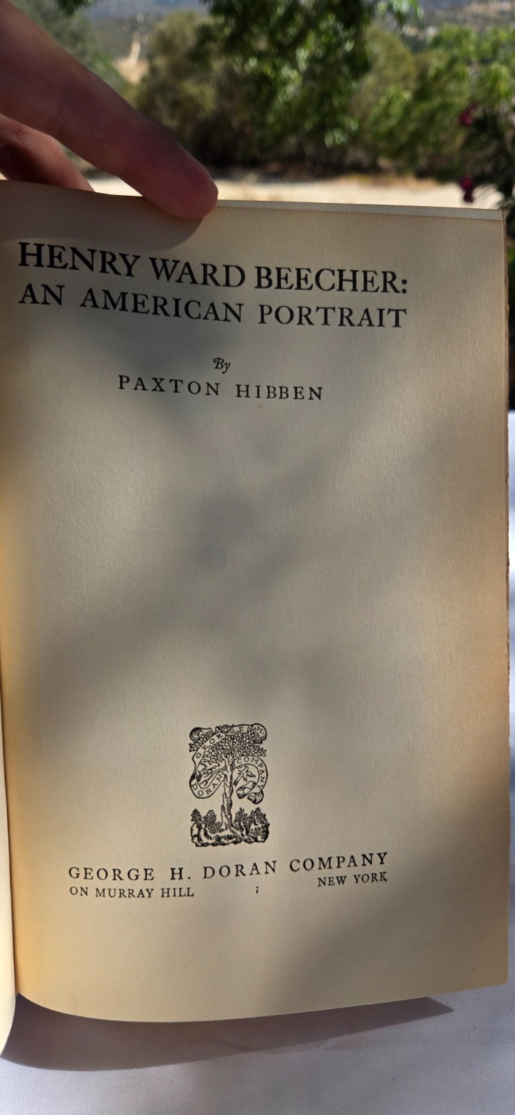 Henry Ward Beecher, An American Portrait Paxton Hibben George Doran 1927 HC ExLb