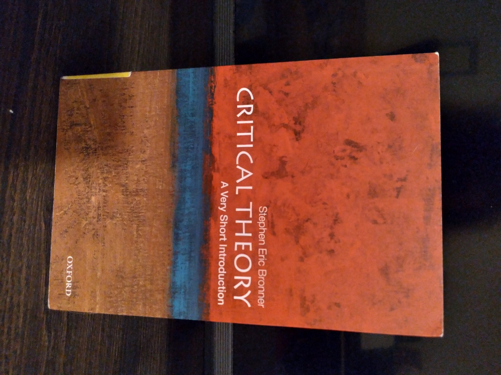 Very Short Introductions Ser.: Critical Theory: a Very Short Introduction by…