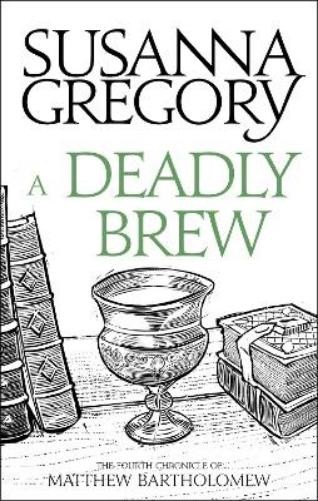 Susanna Gregory A Deadly Brew (Paperback) (UK IMPORT)
