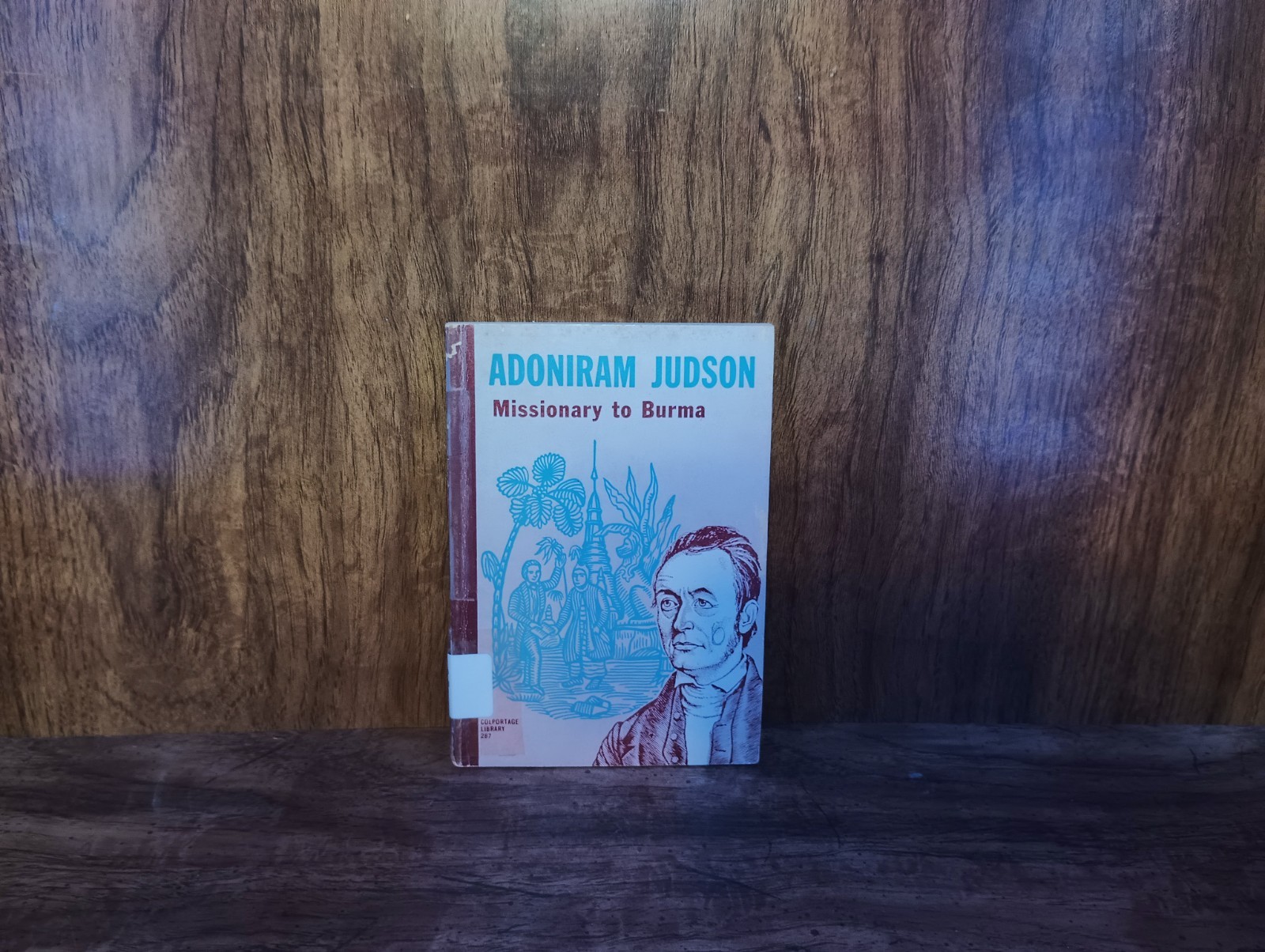 Adoniram Judson PB 1955 Faith Coxe Bailey Moody Press Missionary Biography Ex-Li