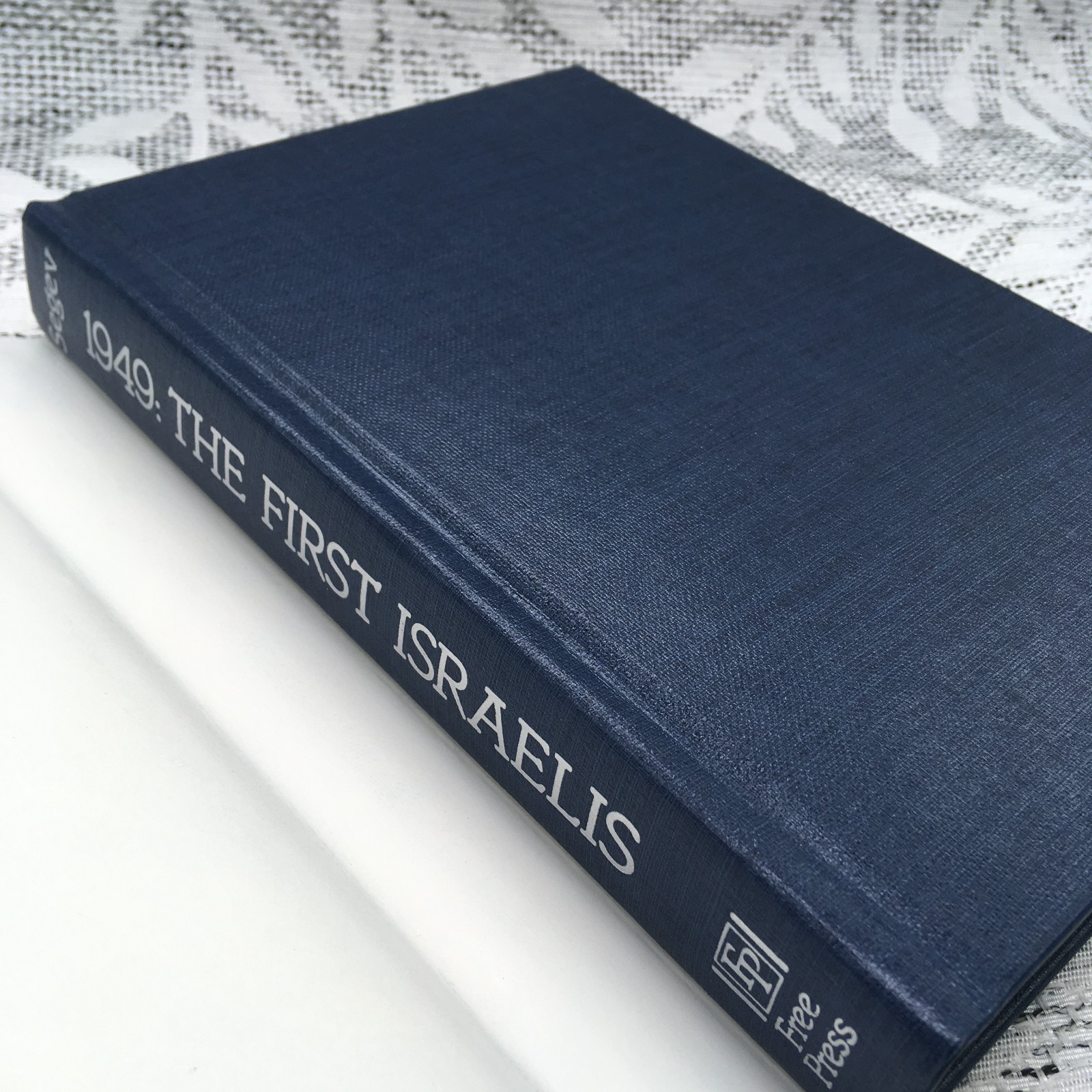 1949, The First Israelis Hardcover Tom Segev 1st EDITION 1st PRINTING Like New