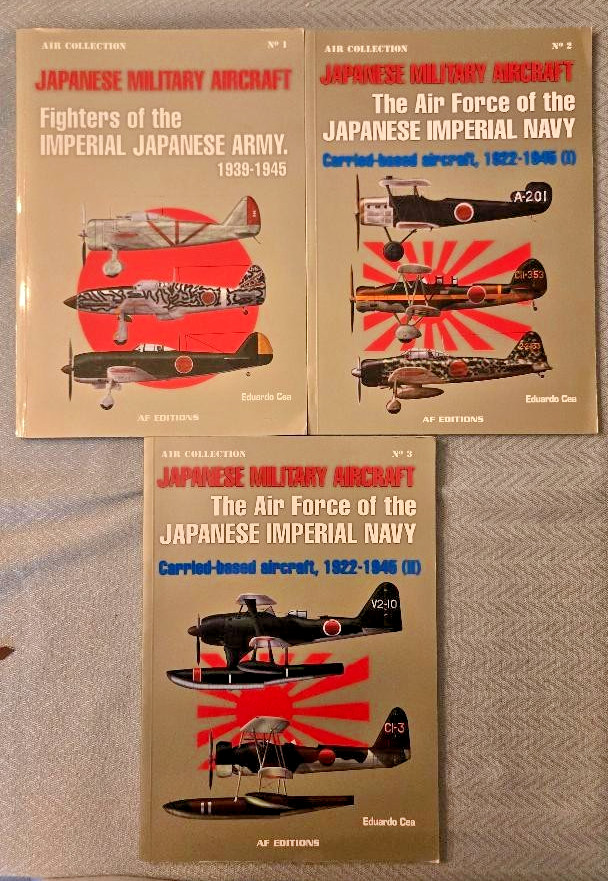 Japanese Military Aircraft by Eduardo Cea, Volumes 1, 2, & 3 (Air Collection)
