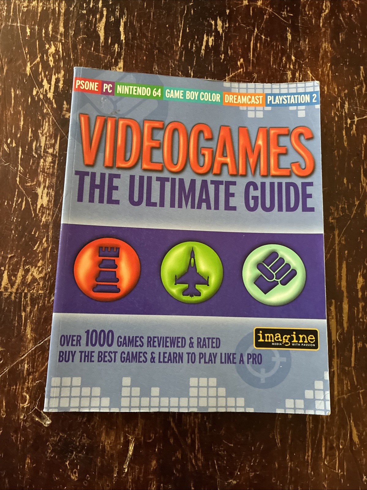 Video Games – The Ultimate Guide – PSone, PC, N64, Dreamcast, PlayStation 2, GBC