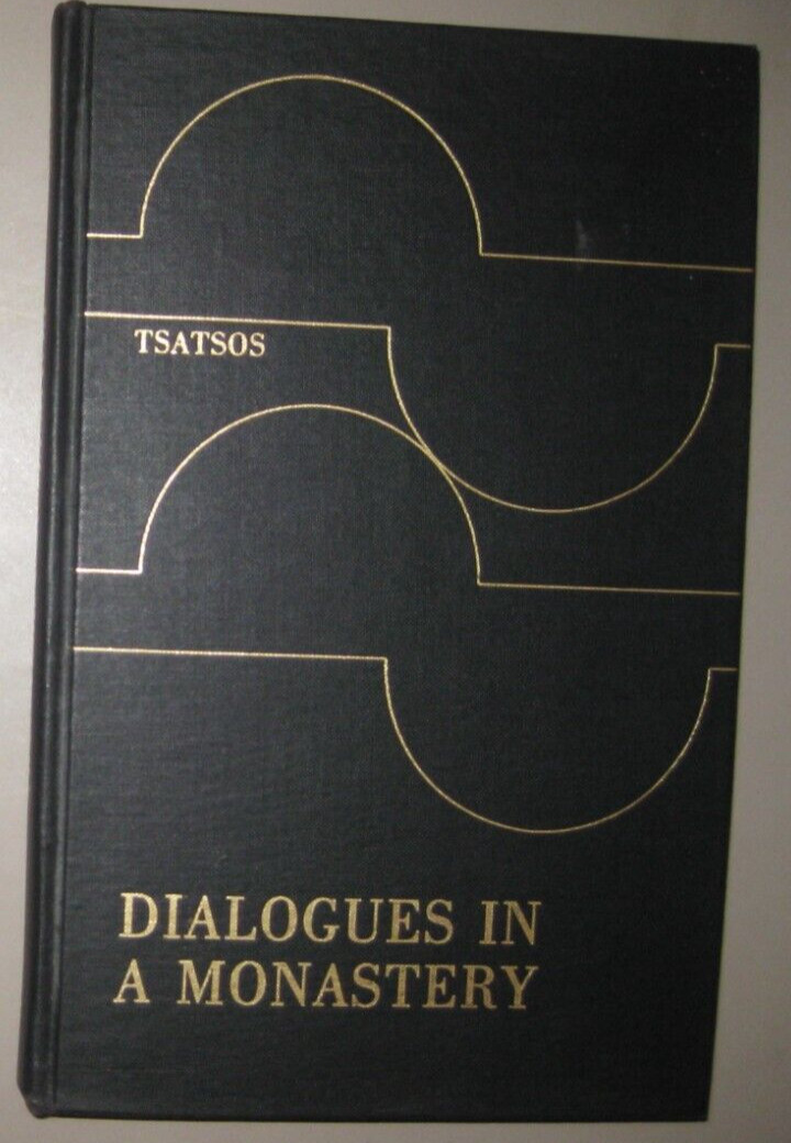 Dialogues in a Monastery – Constantine Tsatsos, 1986, hardcover