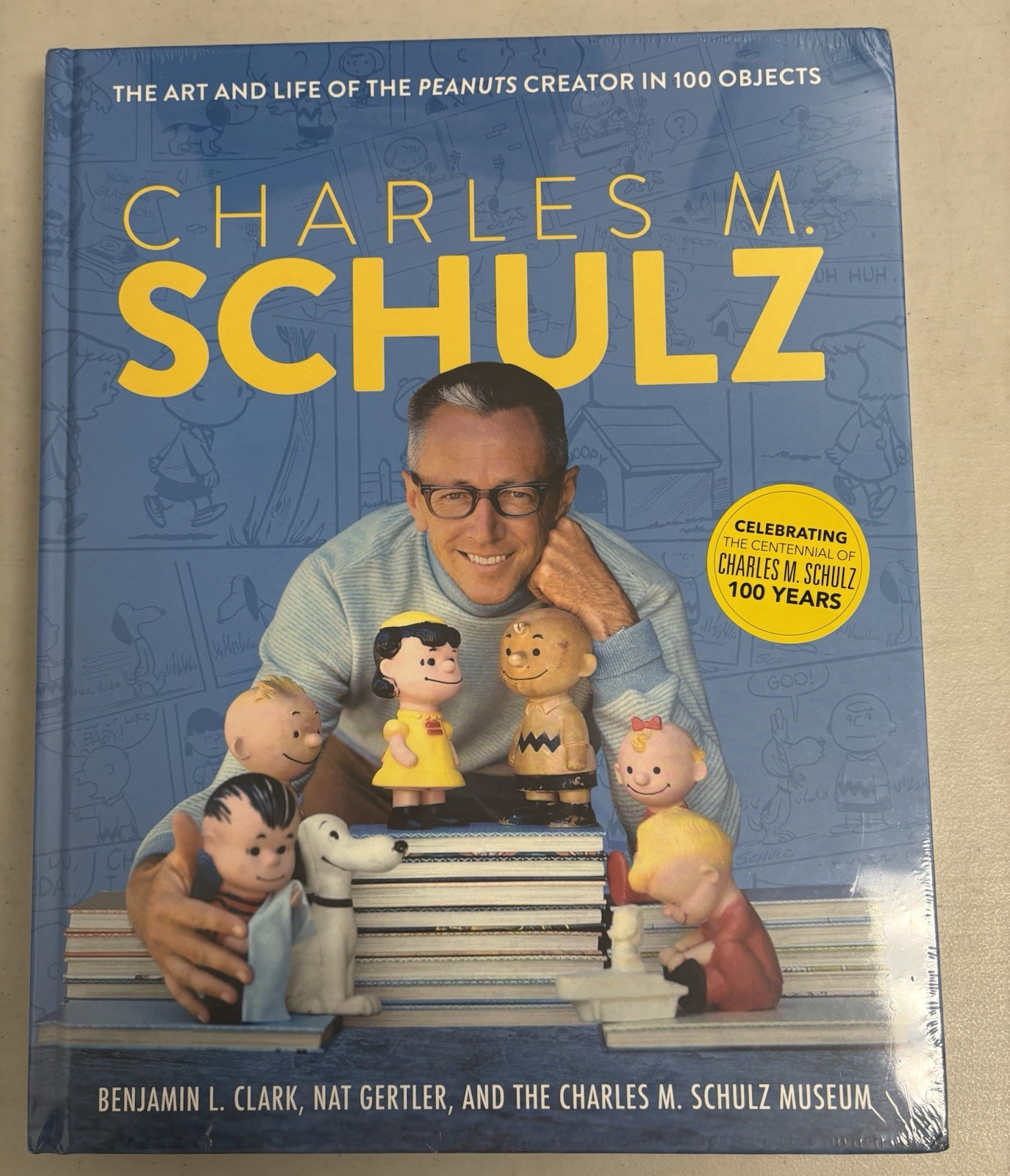 Charles M. Schulz: The Art and Life of the Peanuts Creator in 100 Objects LN