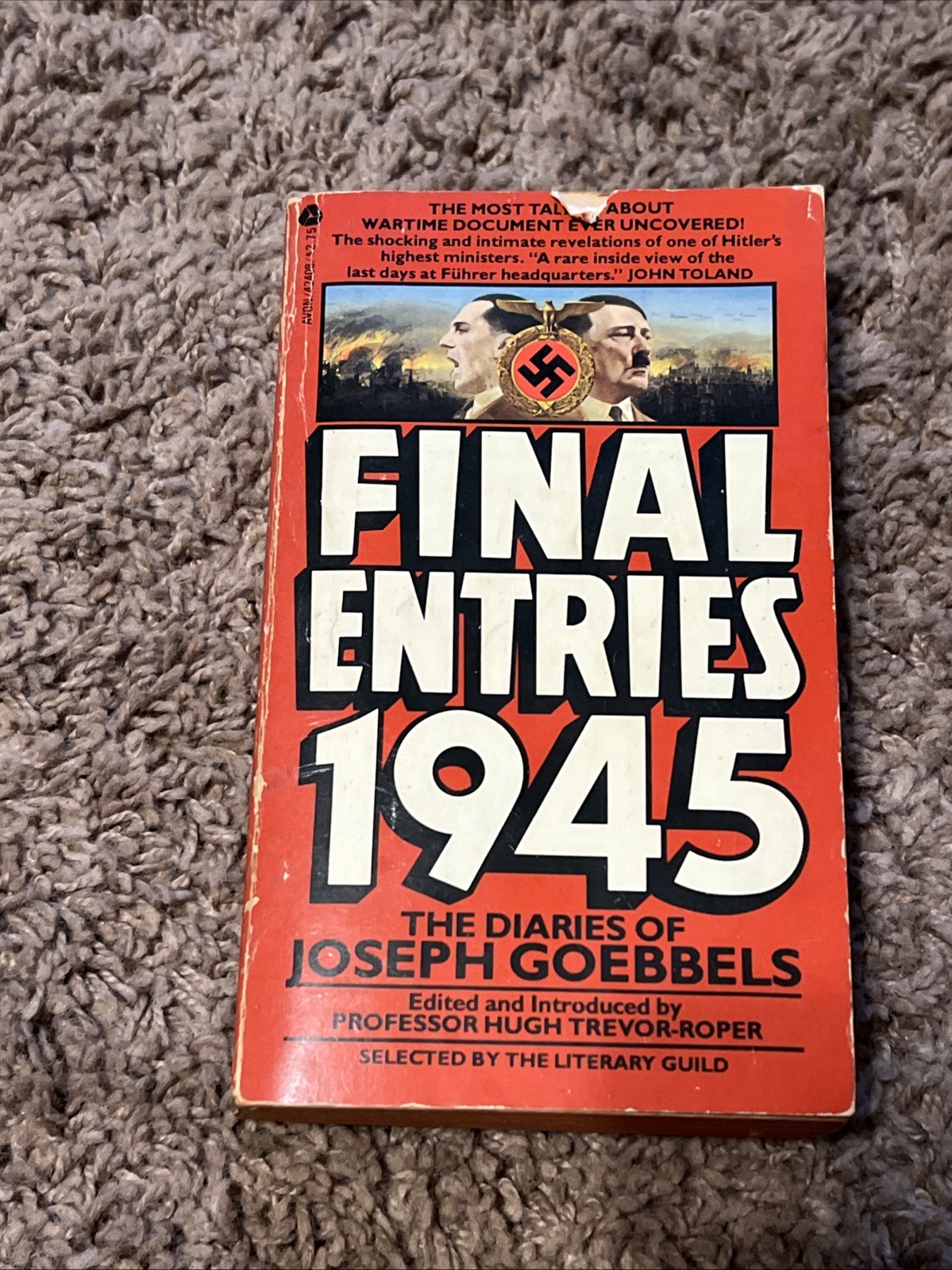 Final Entries 1945 : The Diaries Of Joseph Goebbels Hugh Trevor Roper 1979 VTG.