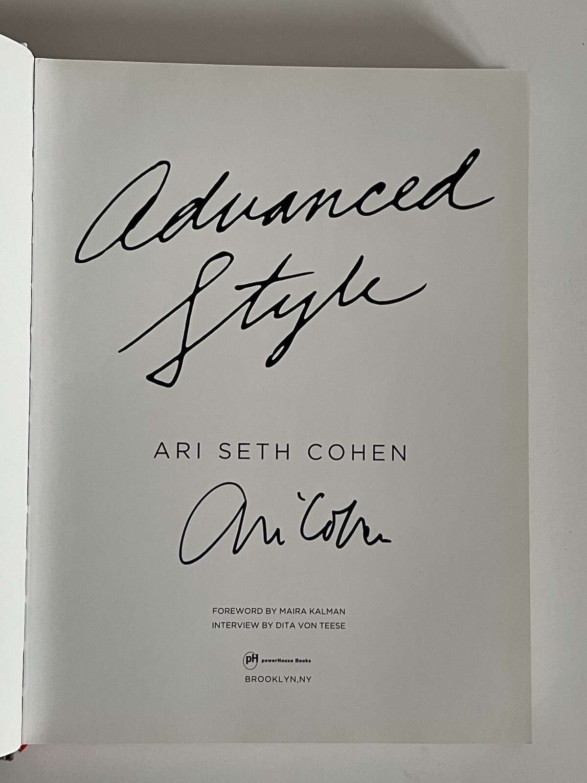 Advanced Style by Ari Seth Cohen. Signed First Edition. 2012