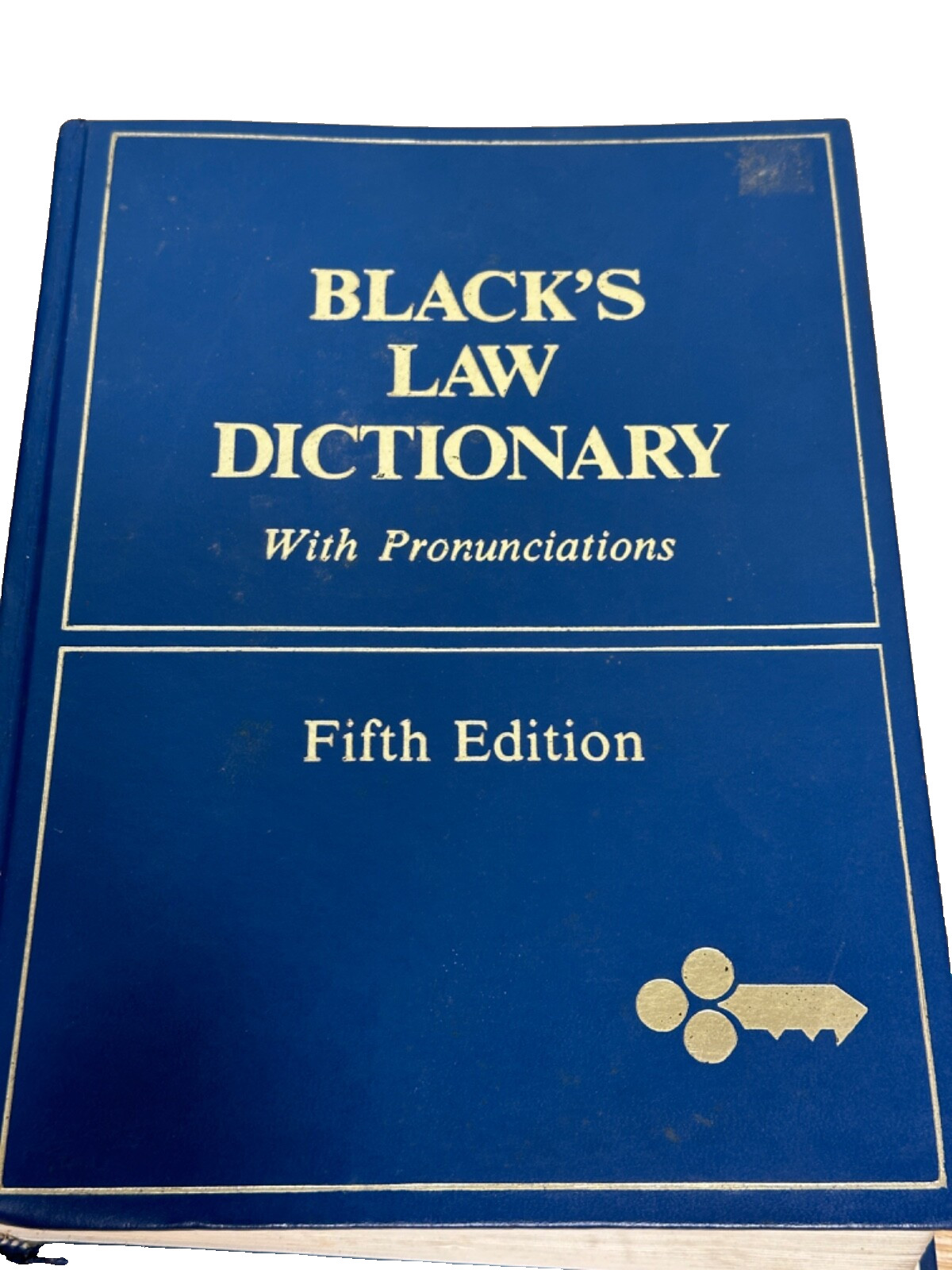 BLACK’S LAW DICTIONARY: DEFINITIONS OF TERMS AND PHRASES By Henry Campbell Black