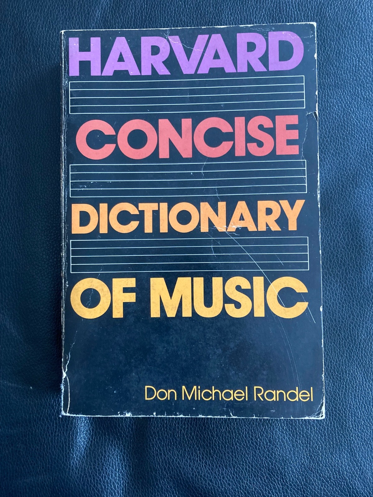 Harvard Concise Dictionary Of Music By Don Michael Randel 1978 1st Ed Paperback