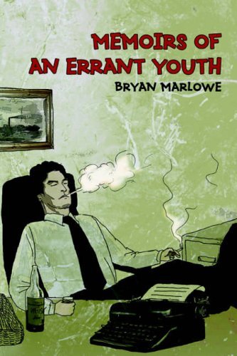Memoirs of an Errant Youth by Marlowe New 9780595388301 Fast Free Shipping-,
