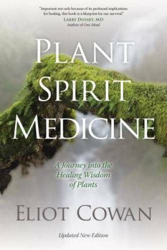 Plant Spirit Medicine: A Journey into the Healing Wisdom of Plants – GOOD