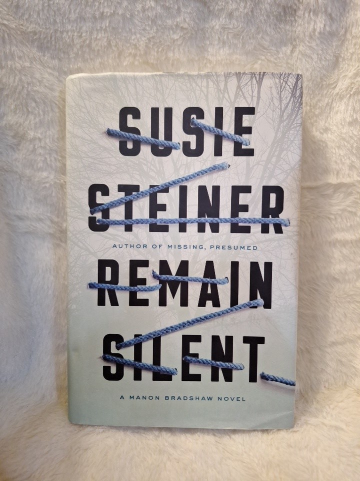 ✨️Remain Silent: A Manon Bradshaw Novel by Steiner, Susie✨️