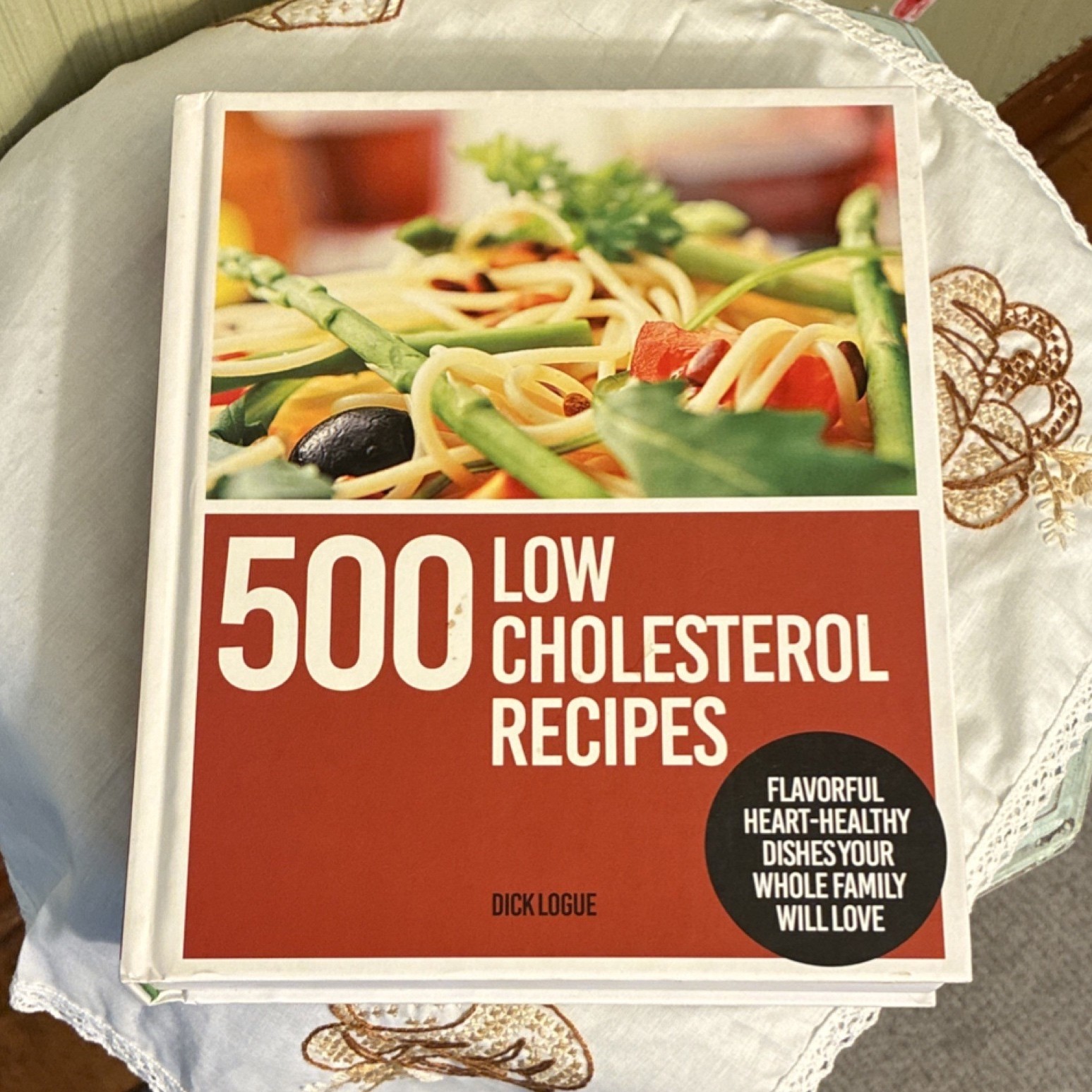 500 Low Cholesterol Recipes by Dick Logue Hardcover Sweetwater Press Cookbook