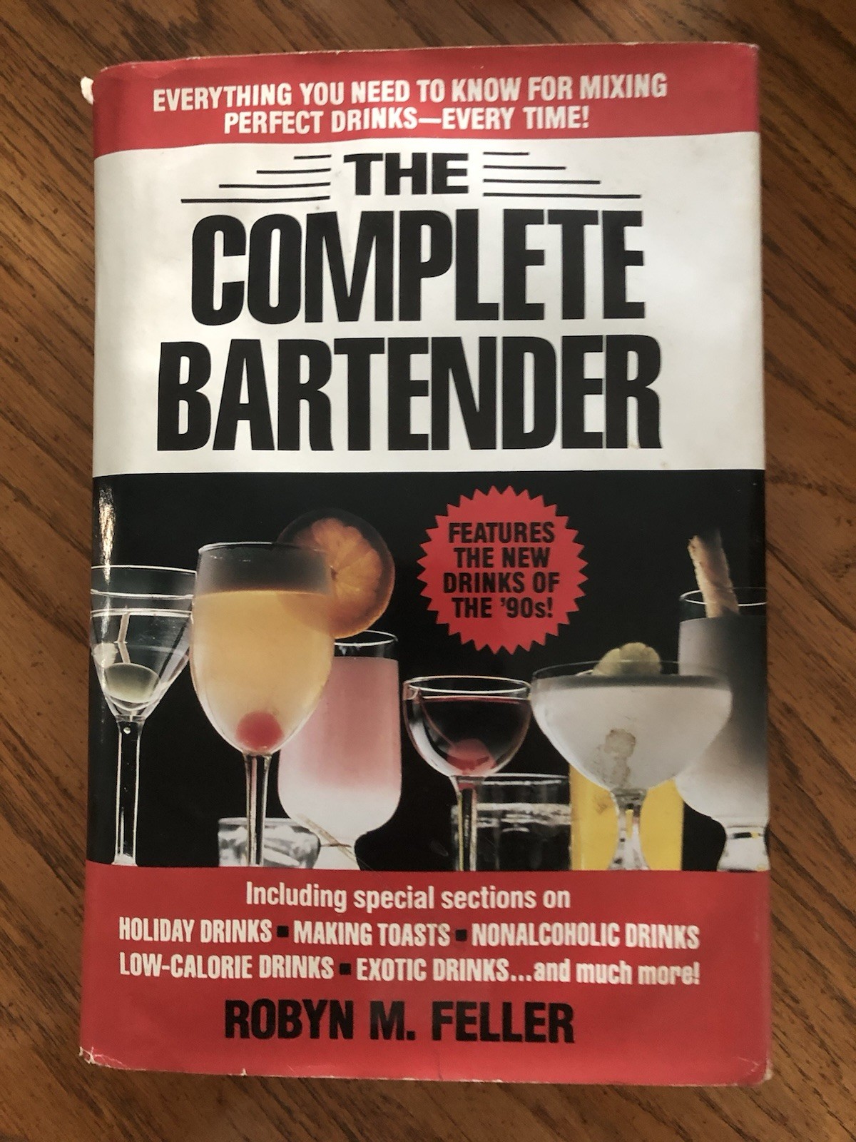 The Complete Bartender by Robyn M. Feller (1990, Hardcover, 550 Pages)