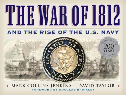 The War of 1812 and the Rise of the- hardcover, Mark Collins Jenkins, 1426209339