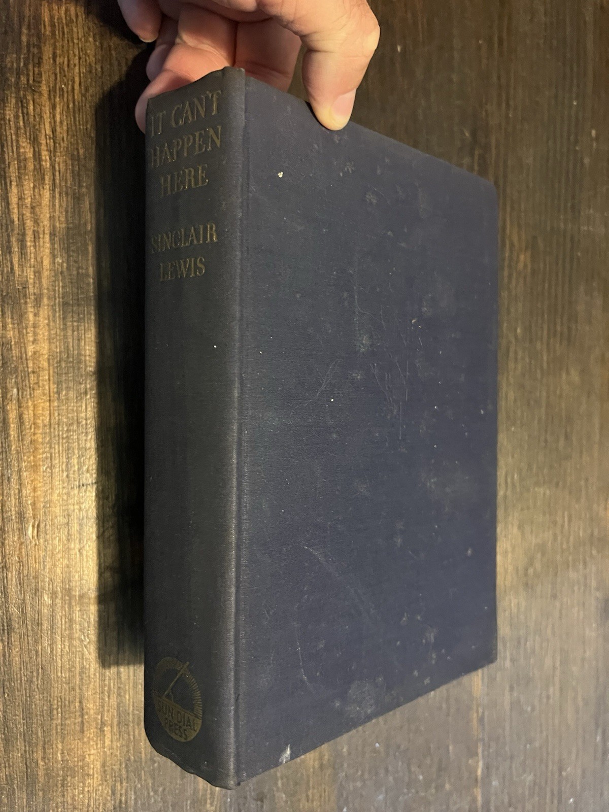 1935 It Can’t Happen Here Sinclair Lewis Sun Dial Press USA Dictator