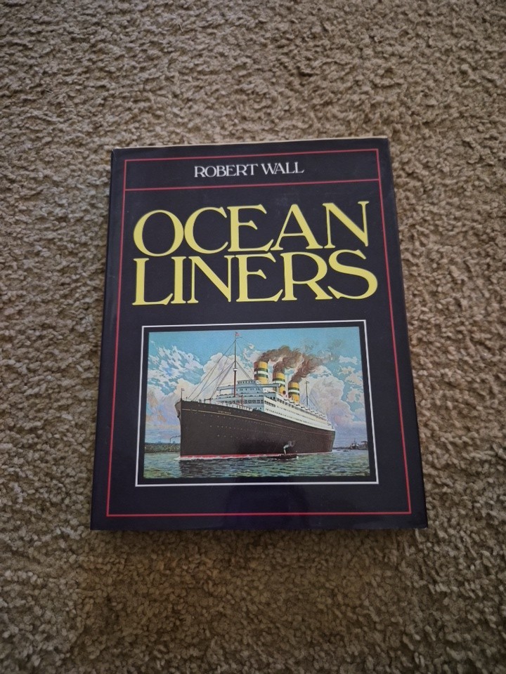 Ocean Liners Hardcover Robert Wall