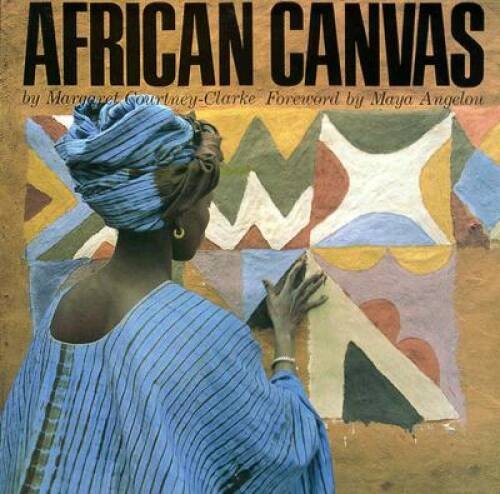 African Canvas: The Art of West African Women – Hardcover – GOOD