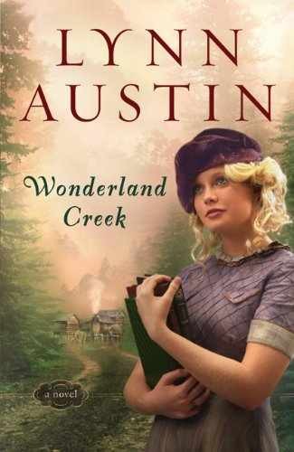 Wonderland Creek – Hardcover, by Austin Lynn – Acceptable j