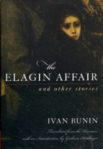 The Elagin Affair: And Other Stories, Bunin, Ivan, Very Good Book