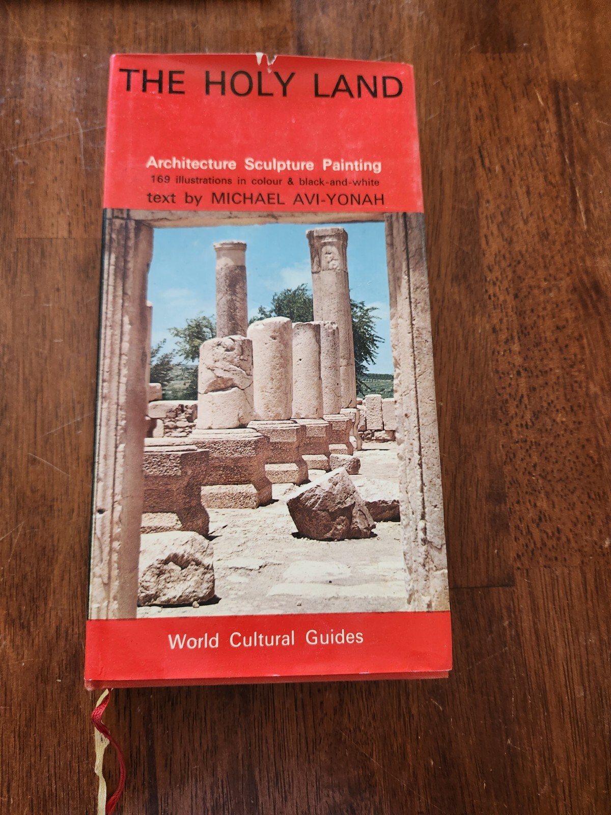 The Holy Land World cultural guides by Michael AVI-YONAH