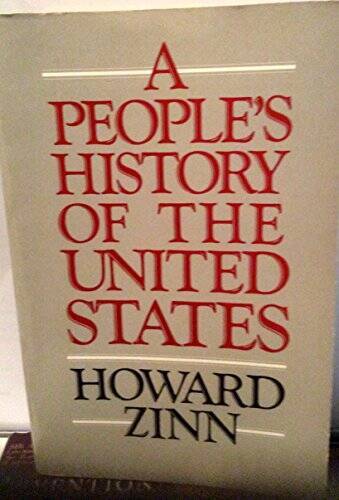 A People’s History of the United States – Paperback By Zinn, Howard – ACCEPTABLE