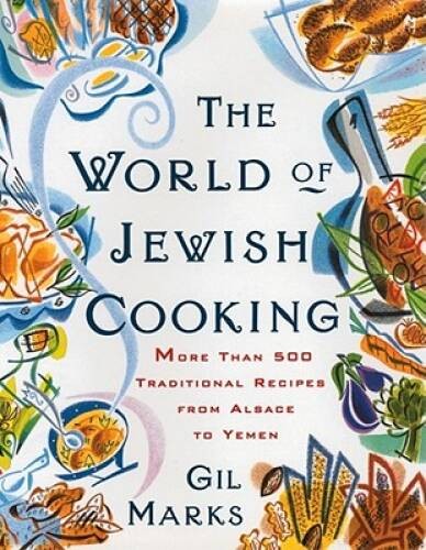 The WORLD OF JEWISH COOKING: More Than 500 Traditional Recipes from Alsac – GOOD