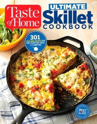 Taste of Home Ultimate Skillet Cookbook: From cast-iron classics to – VERY GOOD