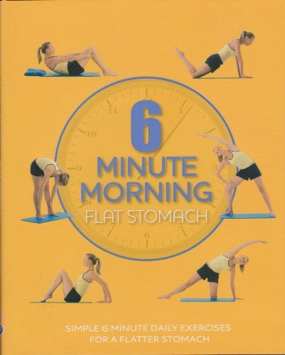 6 Minute Morning Flat Stomach