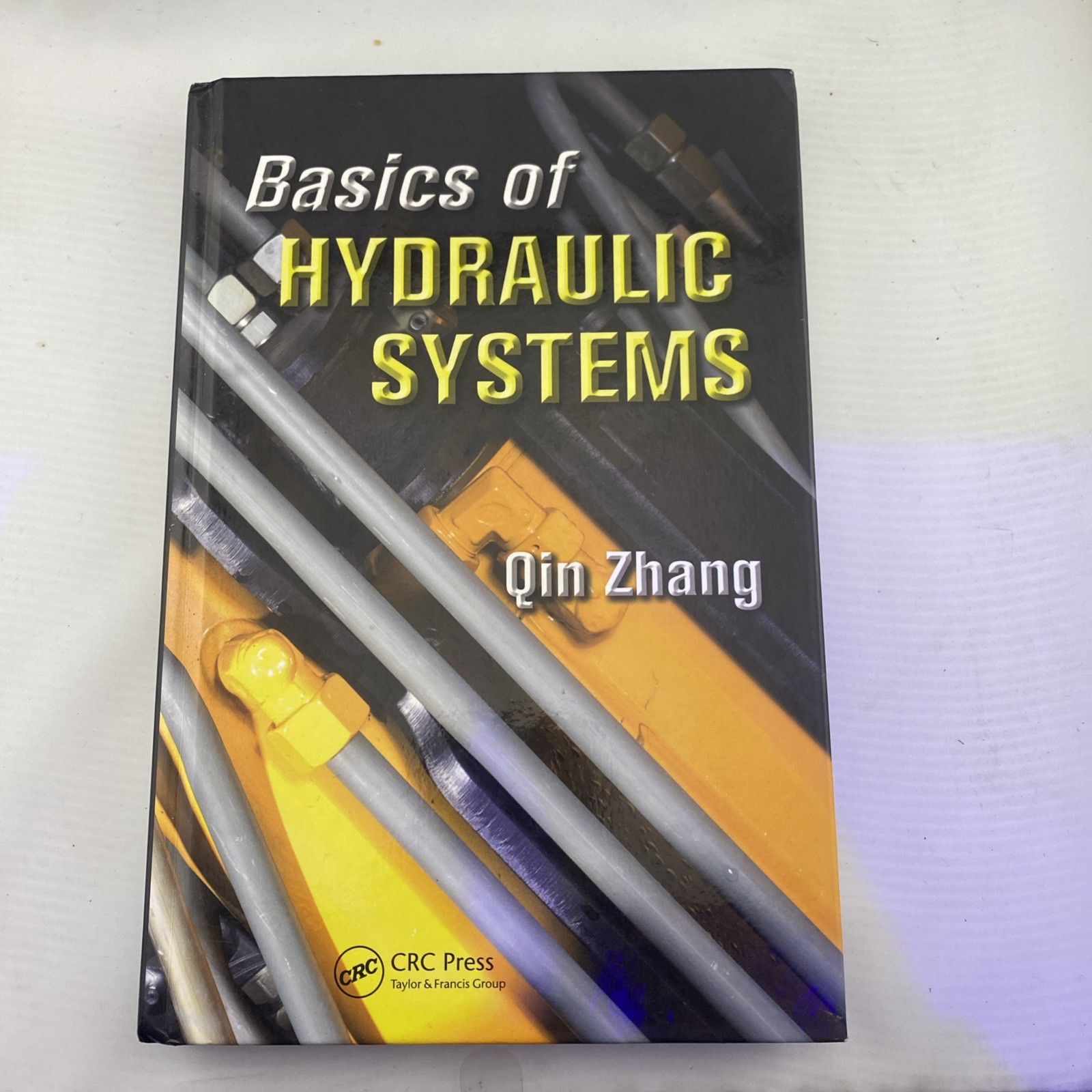 Basics of Hydraulic Systems by Zhang, Qin