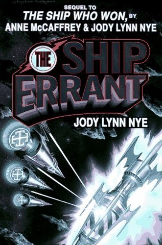 The Ship Errant, Nye
