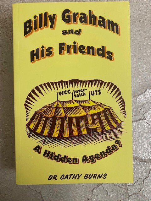 BILLY GRAHAM & HIS FRIENDS BY CATHY BURNS 4TH PRINTING 2013 BOOK – FREE SHIPPING