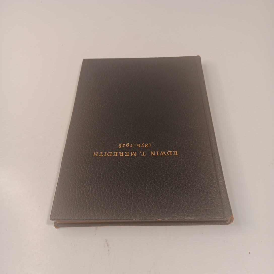 Edwin T. Meredith 1876-1928 HC (1931) A Memorial Volume