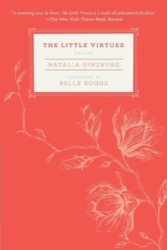 Natalia Ginzburg The Little Virtues (Paperback) (UK IMPORT)