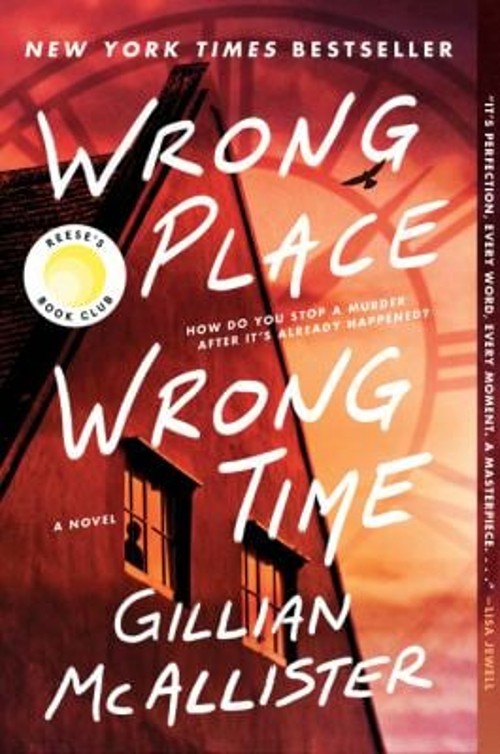 Wrong Place Wrong Time : A Novel Paperback Gillian McAllister